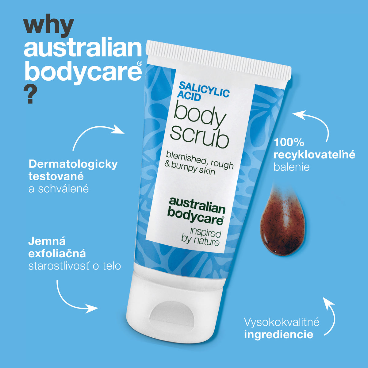 Prečo Australian Bodycare: Salicylic Acid Body Scrub je testovaný a schválený dermatológmi, jemný a účinný pri starostlivosti o telo, s vysokokvalitnými ingredienciami a v 100 % recyklovateľnom balení