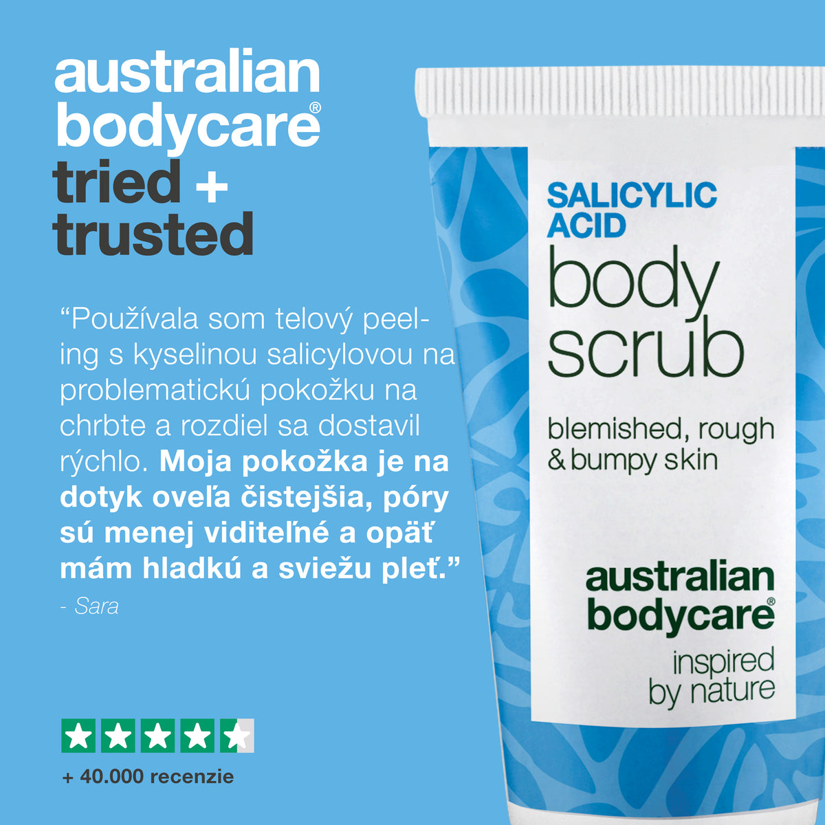 Zákaznícka recenzia Salicylic Acid Body Scrubu: pupienky sú preč, póry sú čistejšie a pokožka vyzerá hladšie a jasnejšie — Sara. 4,5 z 5 hviezdičiek a viac ako 40 000 recenzií