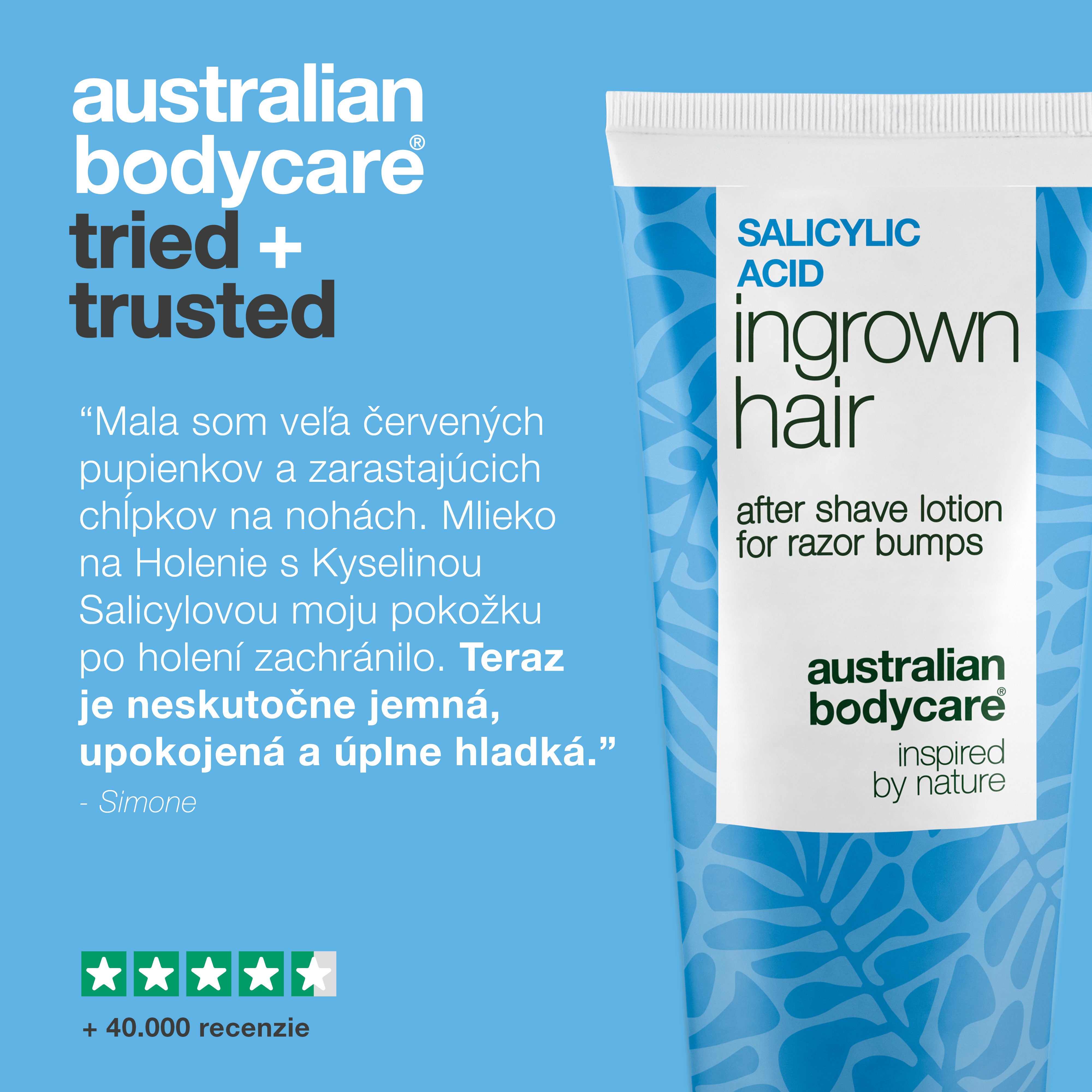 Australian Bodycare Mlieko po holení s kyselinou salicylovou na zarastajúce chĺpky a červené vyrážky. Obrázok zobrazuje produkt spolu s recenziou zákazníka o jemnejšej a upokojenejšej pokožke po holení a tiež informáciu o viac ako 40 000 recenziách.