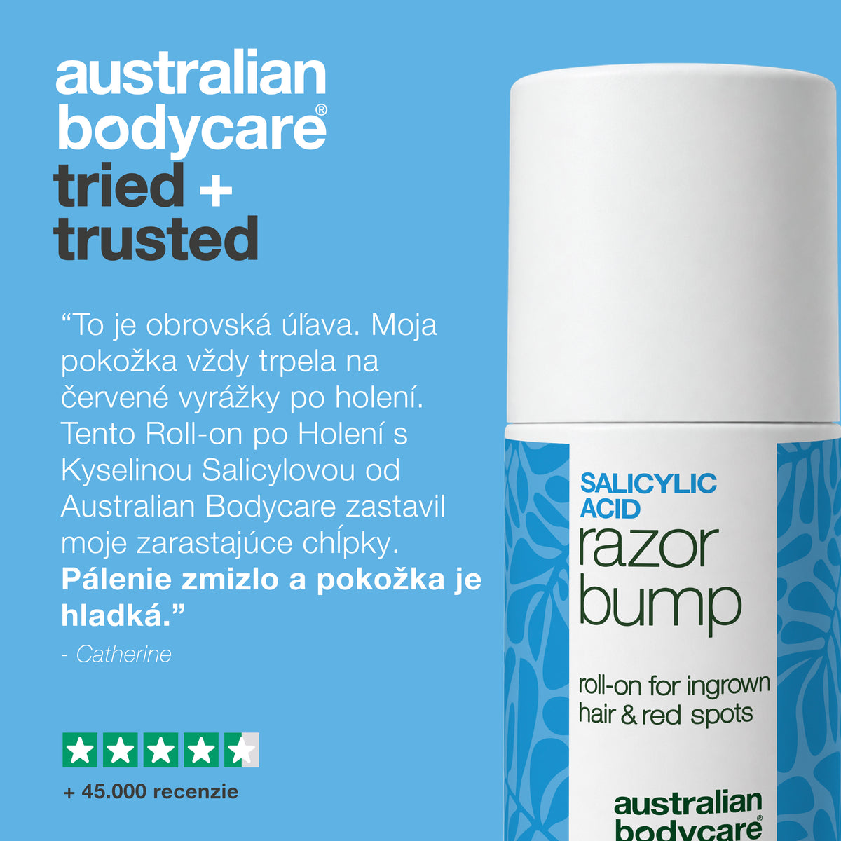 Zákaznícka recenzia roll-onu Salicylic Acid Razor Bump: „To je obrovská úľava. … Pálenie zmizlo a pokožka je hladká.“ – Catherine. 4,5 z 5 hviezdičiek a viac ako 45 000 recenzií.